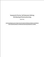 Keeping the Promise: Self Advocates Defining the Meaning of Community Living (2011)